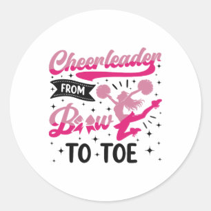Cheer Cheerleading Cheerleader From Bow To Toe _3 Classic Round Sticker