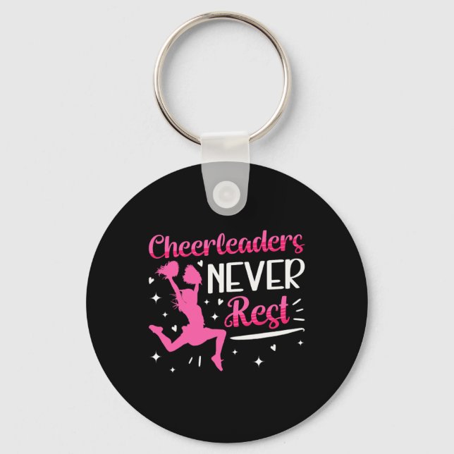Cheer Cheerleading Cheerleaders Never Rest _1  Key Ring (Front)