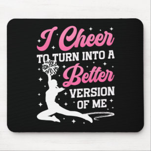 Cheer Cheerleading I Cheer To Turn Into A Better V Mouse Mat