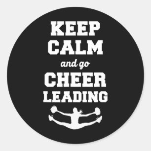 Cheer Cheerleading Keep Calm And Go Cheerleading _ Classic Round Sticker