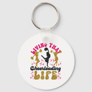 Cheer Cheerleading Living That Cheerleading Life Key Ring