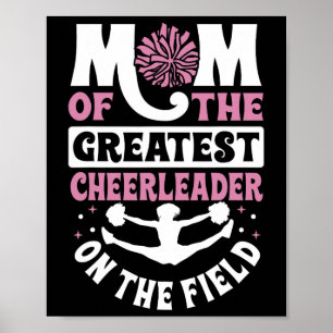 Cheer Cheerleading Mom Mother Mom Of The Greatest Poster