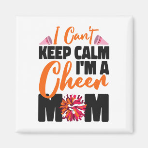 Cheer Cheerleading Mum Mother I Can't Keep Calm I' Magnet