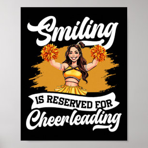 Cheer Cheerleading Smiling Is Reserved For Cheerle Poster