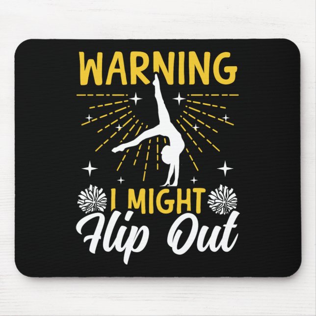 Cheer Cheerleading Warning I Might Flip Out  Mouse Mat (Front)