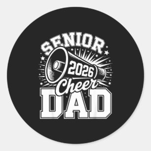 Cheer Class Senior 2026 Proud 2026 Dad Cheerleader Classic Round Sticker