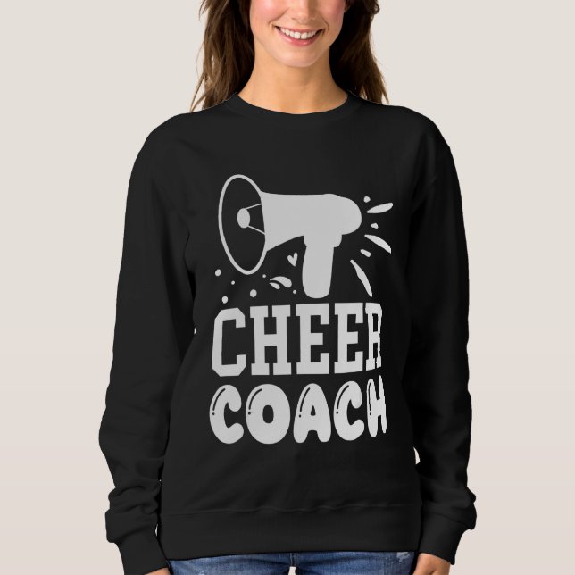 Cheer Coach Cheerleader Sweatshirt (Front)