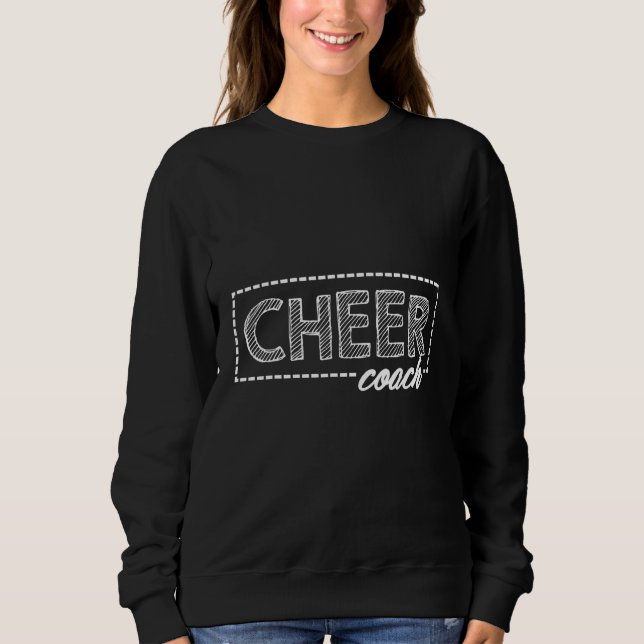 Cheer Coach Cheerleader Sweatshirt (Front)