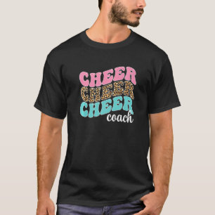 Cheer Coach Cheerleading Coach Cheerleader Coach T-Shirt