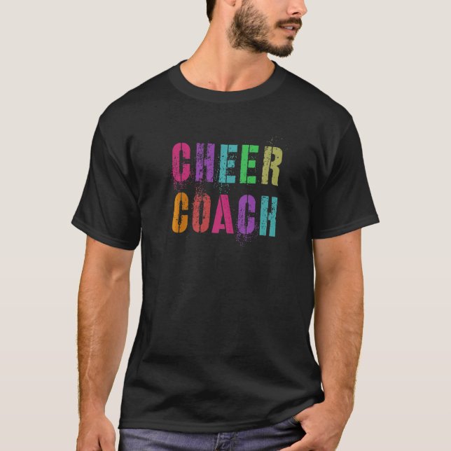 Cheer Coach Cheerleading Team Cheerleader Training T-Shirt (Front)