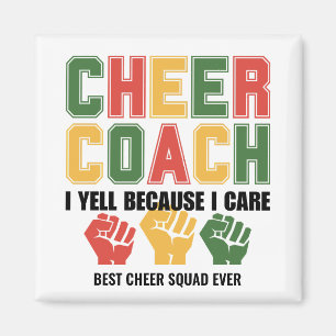 CHEER COACH I Yell Because I Care Funny Custom Magnet