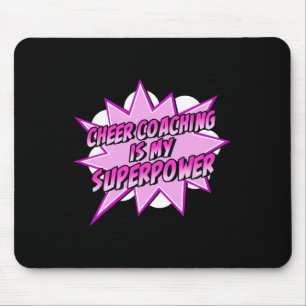 Cheer Coaching Is My Superpower Cheerleading Coach Mouse Mat
