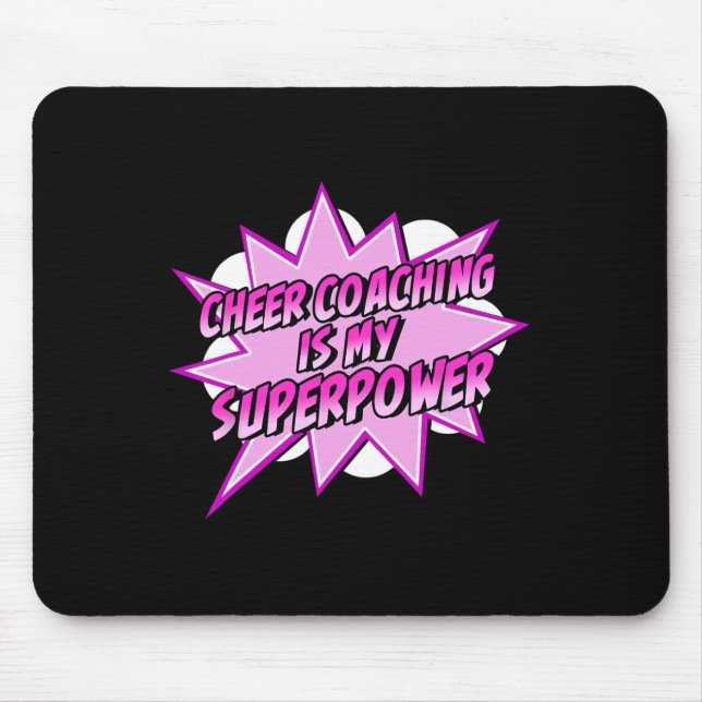Cheer Coaching Is My Superpower Cheerleading Coach Mouse Mat (Front)