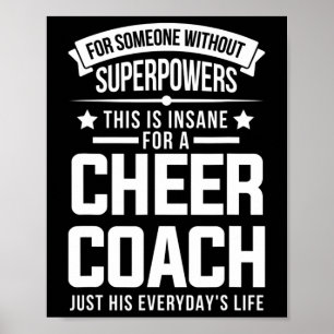 Cheer Coach's Everyday Life Cheerleading Poster