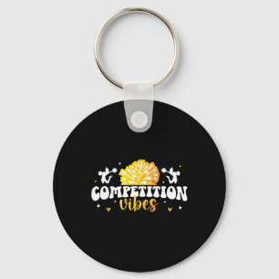Cheer Competition Day Vibes Cheerleader Comp Day Key Ring