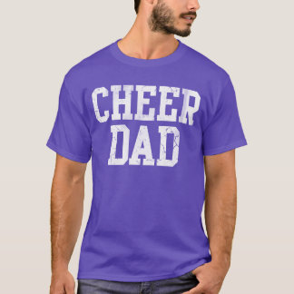 Cheer Dad Cheerleader Cheerleading Father funny T-Shirt