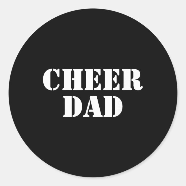 Cheer Dad Cheerleading _5  Classic Round Sticker (Front)