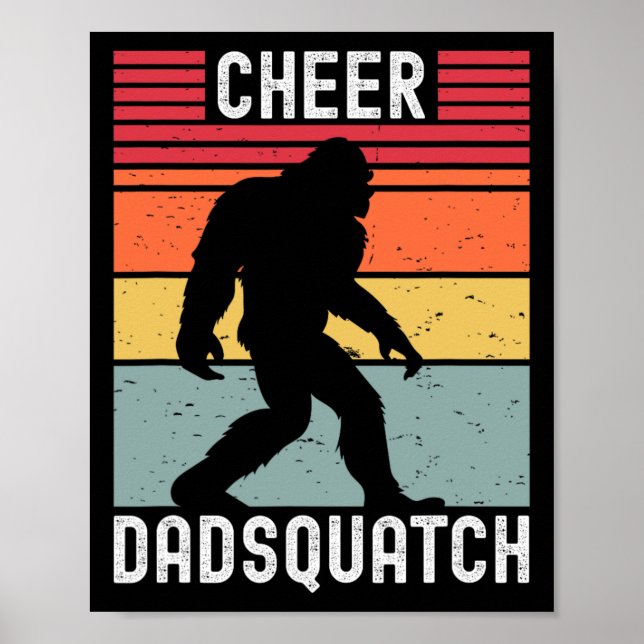 Cheer Dad Cheerleading Bigfoot  Poster (Front)