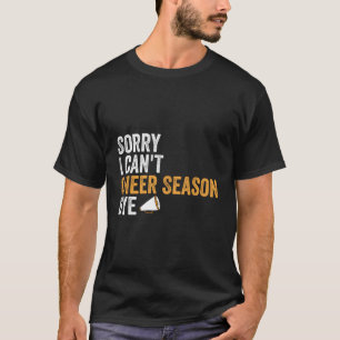 Cheer Dad Cheerleading Papa Sorry I Can'T Cheer Se T-Shirt