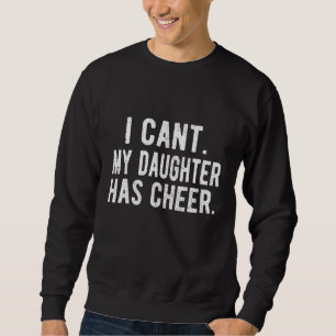 Cheer Dad Daughter Cheerleading Father's Day Cheer Sweatshirt