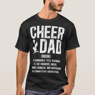 Cheer Dad Definition Cheerleading Dad Of A Cheerle T-Shirt