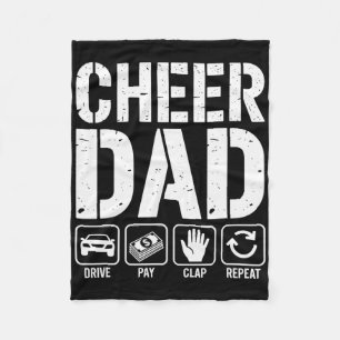 Cheer Dad Drive Pay Clap Repeat - Funny Cheerleadi Fleece Blanket