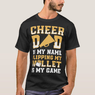 Cheer Dad For My Favorite Cheerleader Even I Flip T-Shirt