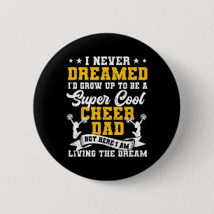 Cheer Dad Funny Cheerleader Dad Cheerleading Distr 6 Cm Round Badge