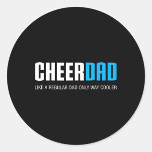 Cheer Dad Funny Cute Father's Day Gift Cheerleadin Classic Round Sticker