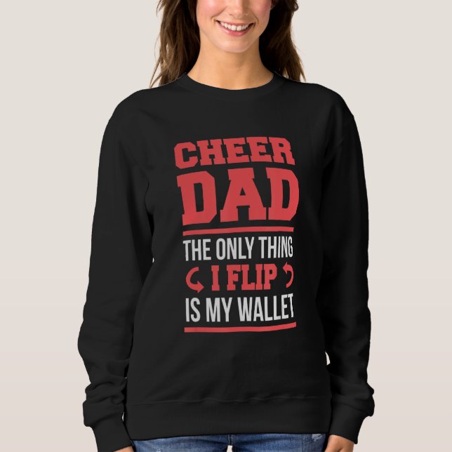 Cheer Dad Funny Flip Wallet Sweatshirt (Front)