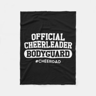 Cheer Dad Official Cheerleader Bodyguard Funny Pap Fleece Blanket