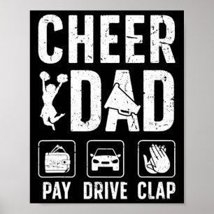 Cheer Dad Pay Drive Clap Dad Of A Cheerleader Fath Poster