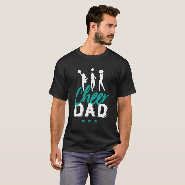 Cheer Dad Proud Father of Cheerleader Daughter T-Shirt (Front Full)