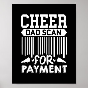 Cheer Dad Scan For Payment Cheerleader  Poster