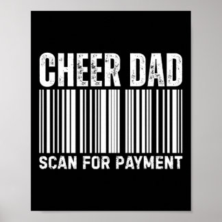 Cheer Dad Scan For Payment Cheerleading  Poster