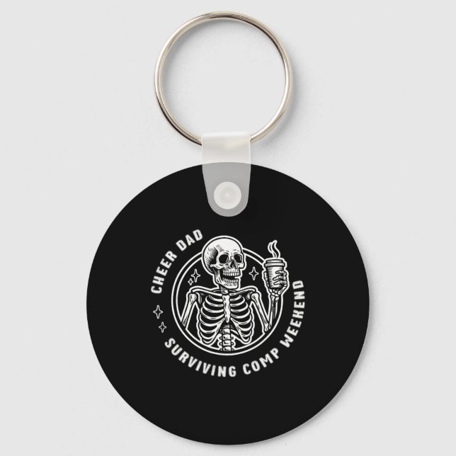 Cheer Dad Surviving Comp Weekend Cheerleading Fath Key Ring (Front)