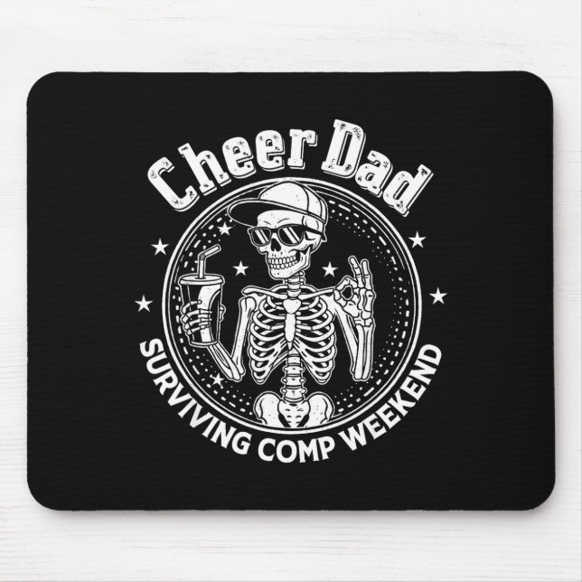 Cheer dad surviving comp weekend skeleton coffee mouse mat (Front)