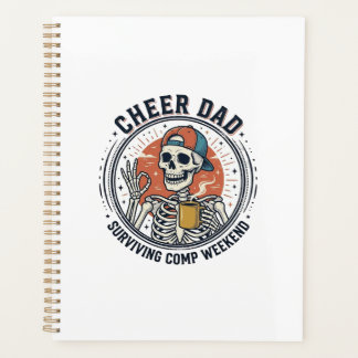 Cheer Dad Surviving Comp Weekend Skeleton Shirt_1 Planner
