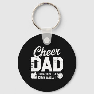 Cheer Dad The Only Thing I Fip Is My Wallet Key Ring