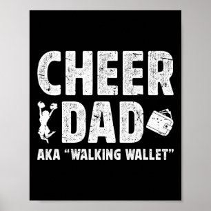Cheer Dad Walking Wallet Dad Of A Cheerleader Fath Poster