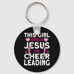 Cheer Girl This Girl Runs On Jesus And Cheerleadin Key Ring