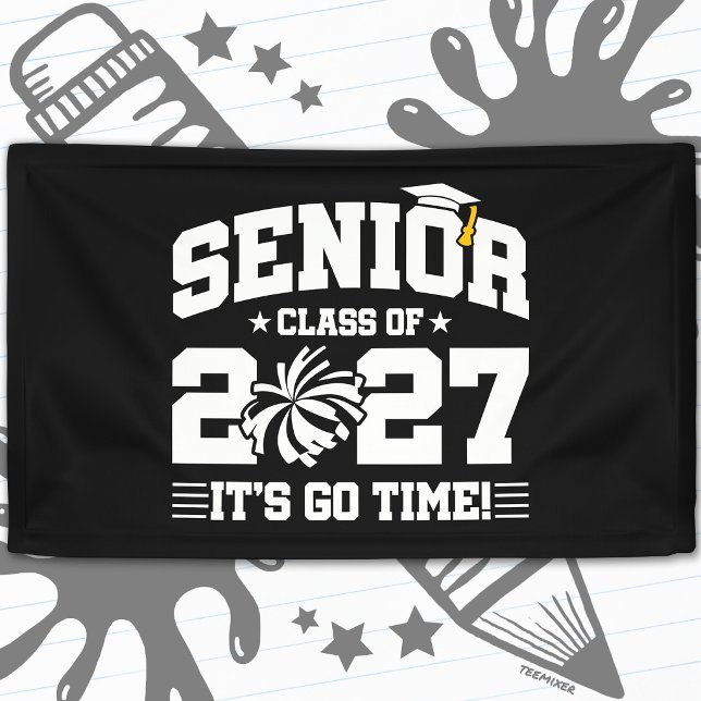 Cheer Graduation Go Time Senior Class of 2027 Banner (Creator Uploaded)