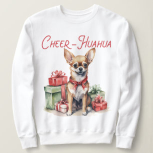 Cheer Hua Hua Cute Chihuahua Christmas Sweatshirt