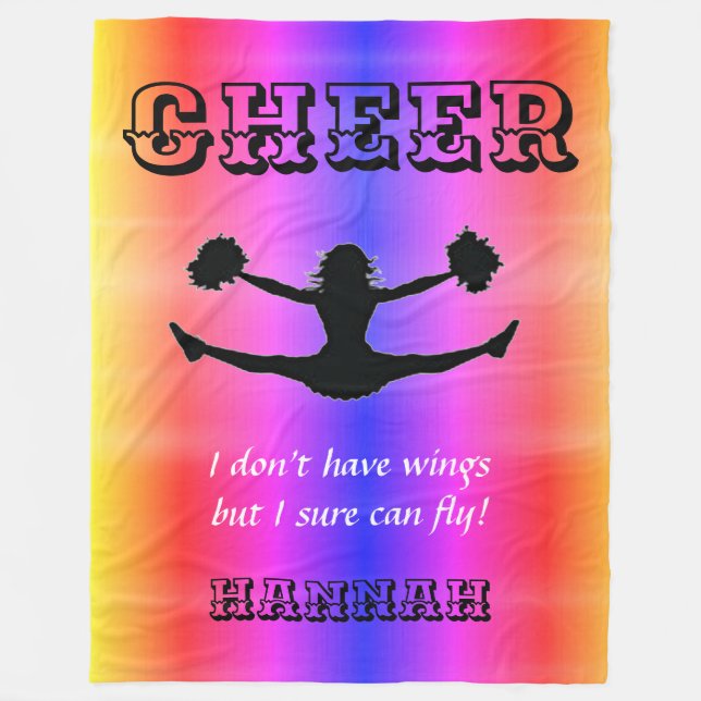 Cheer "I don't have wings but I sure can fly!" Fleece Blanket (Front)