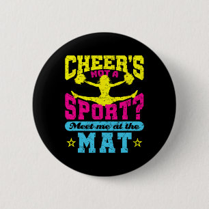 Cheer Is A Sport Cheerleading Funny Meet Me At The 6 Cm Round Badge