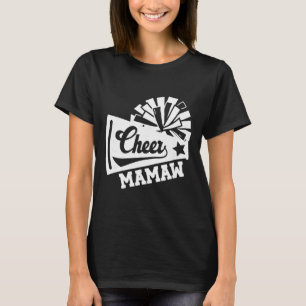 Cheer Mamaw Grandma Mamaw Of A Cheerleader Mamaw _ T-Shirt