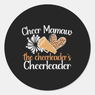 Cheer Mamaw The Cheerleader's Cheerleader Mamaw _1 Classic Round Sticker
