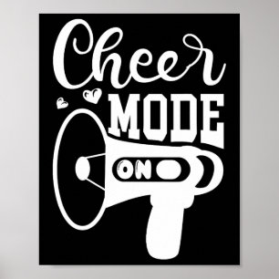Cheer Mode On Cheerleader Poster