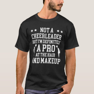 Cheer Mom Cheerleading Cheerleader Definitely Pro  T-Shirt
