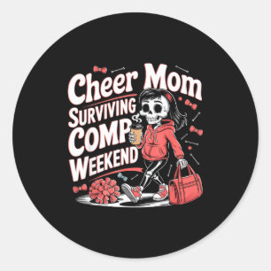 Cheer mom surviving comp weekend skeleton coffee classic round sticker